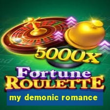 my demonic romance